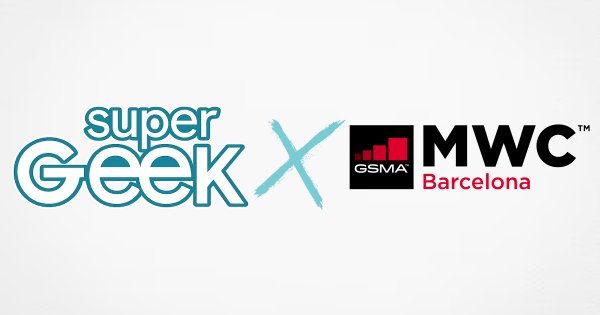 SuperGeek en Cooperativa: ¿Qué hubo en MWC 2026?